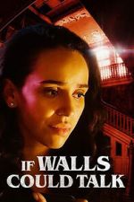 Watch If Walls Could Talk Fmovies