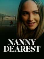 Watch Nanny Dearest Fmovies