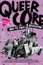 Watch Queercore: How To Punk A Revolution Fmovies