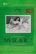 Watch MS Slavic 7 Fmovies