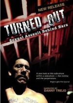 Watch Turned Out: Sexual Assault Behind Bars Fmovies
