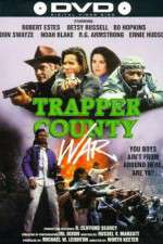 Watch Trapper County War Fmovies