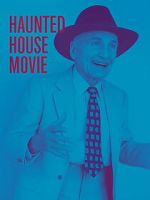 Watch Haunted House Movie Fmovies