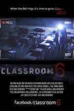 Watch Classroom 6 Fmovies