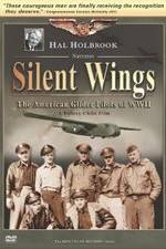 Watch Silent Wings: The American Glider Pilots of World War II Fmovies
