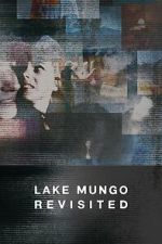 Watch Lake Mungo Revisited Fmovies