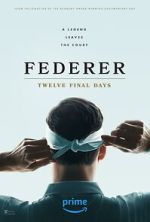 Watch Federer: Twelve Final Days Fmovies