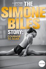 Watch The Simone Biles Story: Courage to Soar Fmovies