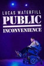 Watch Lucas Waterfill: Public Inconvenience (TV Special 2023) Fmovies