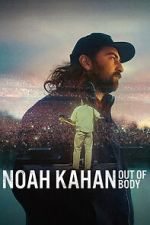 Watch Noah Kahan: Out of Body Fmovies