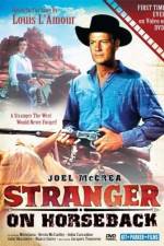 Watch Stranger on Horseback Fmovies