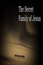 Watch The Secret Family of Jesus Fmovies