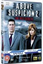 Watch Above Suspicion 2: The Red Dahlia Fmovies
