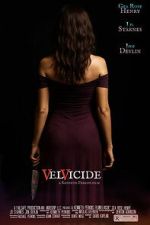 Watch Velvicide Fmovies