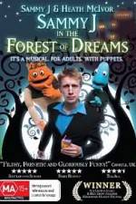 Watch Sammy J Forest Of Dreams Fmovies