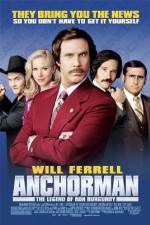 Watch Anchorman: The Legend of Ron Burgundy Fmovies