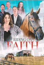 Watch Riding on Faith Fmovies