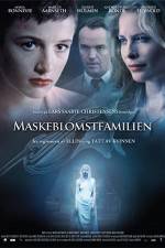 Watch Maskeblomstfamilien Fmovies