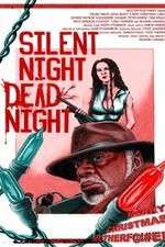 Watch Silent Night Dead Night A New Christmas Carol Fmovies