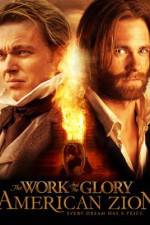 Watch The Work and the Glory II: American Zion Fmovies