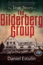 Watch The Secret Rulers of the World The Bilderberg Group Fmovies