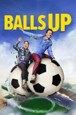 Watch Balls Up Fmovies