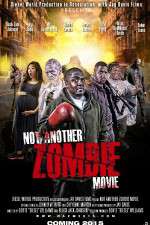 Watch Not Another Zombie Movie....About the Living Dead Fmovies
