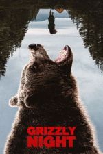 Watch Grizzly Night Fmovies