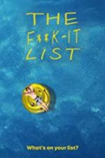 Watch The F**k-It List Fmovies