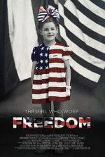 Watch The Girl Who Wore Freedom Fmovies