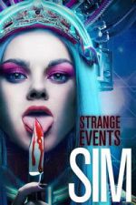Watch Strange Events: SIM Fmovies