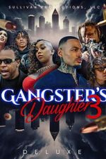 Watch Gangster\'s Daughter 3 Fmovies