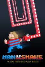 Watch Man vs Snake: The Long and Twisted Tale of Nibbler Fmovies