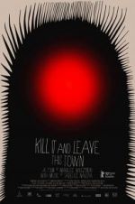 Watch Kill It and Leave This Town Fmovies