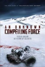Watch An Unknown Compelling Force Fmovies