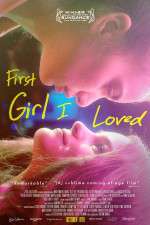 Watch First Girl I Loved Fmovies