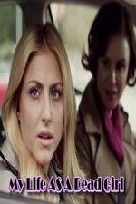 Watch My Life as a Dead Girl Fmovies