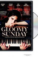 Watch Gloomy Sunday - Ein Lied von Liebe und Tod Fmovies