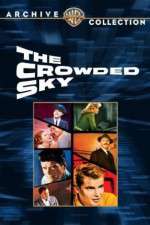 Watch The Crowded Sky Fmovies
