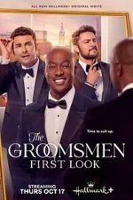 Watch The Groomsmen: First Look Fmovies