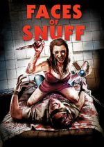 Watch Shane Ryan's Faces of Snuff Fmovies