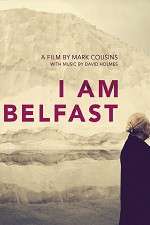Watch I Am Belfast Fmovies