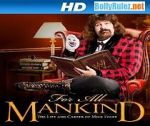 Watch WWE for All Mankind: Life & Career of Mick Foley Fmovies