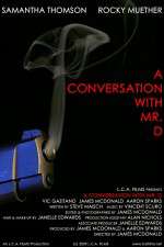 Watch A Conversation with Mr. D Fmovies