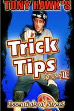 Watch Tony Hawk\'s Trick Tips Vol. 2 - Essentials of Street Fmovies