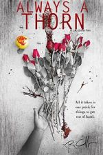 Watch Always a Thorn (Short 2018) Fmovies