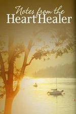 Watch Notes from the Heart Healer Fmovies