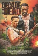 Watch Decade of the Dead Fmovies