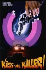 Watch Kiss Me Killer Fmovies