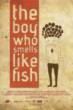 Watch The Boy Who Smells Like Fish Fmovies